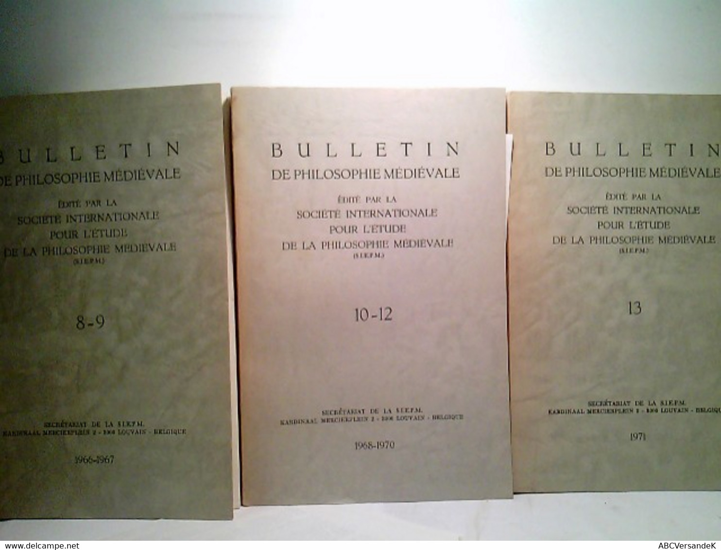 Konvolut Bestehend Aus 3 Bänden, Zum Thema: Bulletin De Philosophie Médiévale. Éd. Par La Societé Internationa - Philosophy