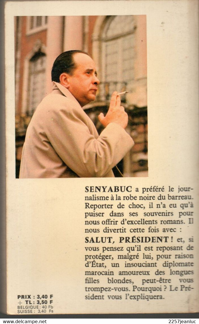 Salut Président   Editions Albin Michel 1967 - Otros & Sin Clasificación