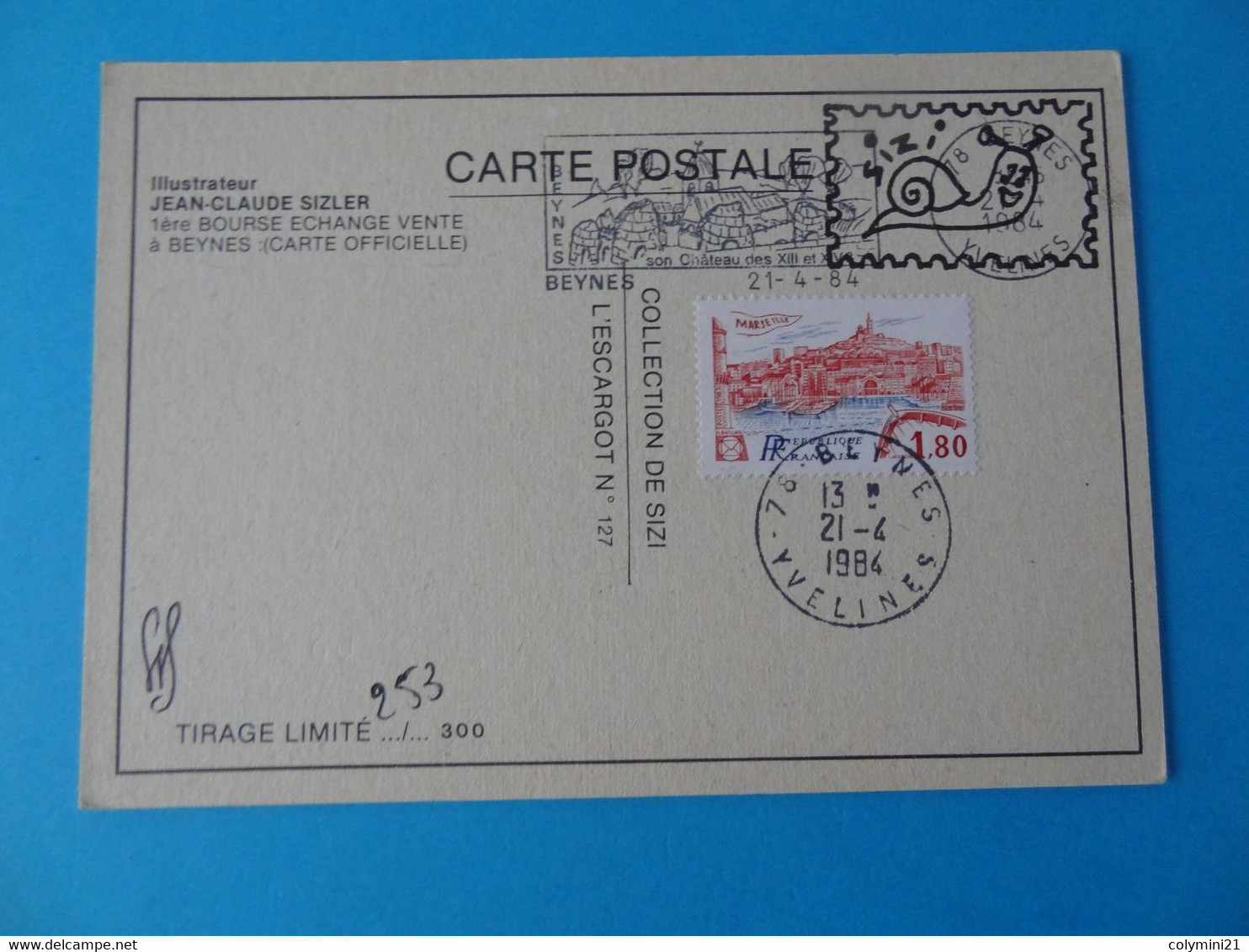 Carte 1ère Bourse Cartophile De Beynes 1984 Signé Au Dos Par J. C. Sizler 300 Ex - Collector Fairs & Bourses