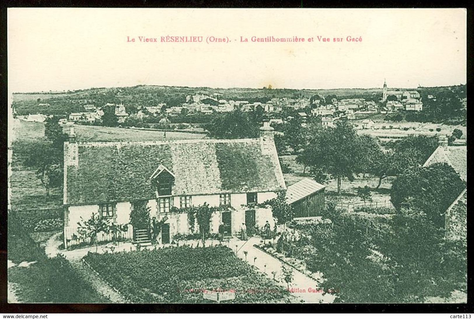 61 - B1945CPA - LE VIEUX RESENLIEU - La Gentilhommière Et Vue Sur GACE - Parfait état - ORNE - Andere & Zonder Classificatie