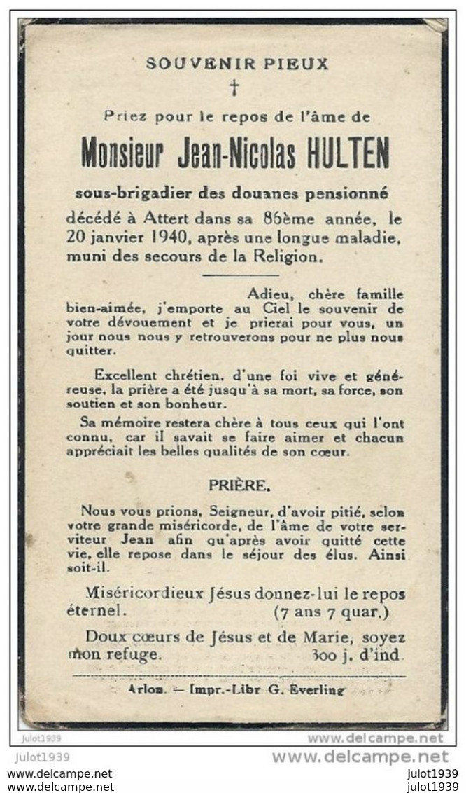 ATTERT ..-- DOUANIER Pensionné . Mr Jean - Nicolas HULTEN , Né En 1864 , Décédé En 1940 . - Attert