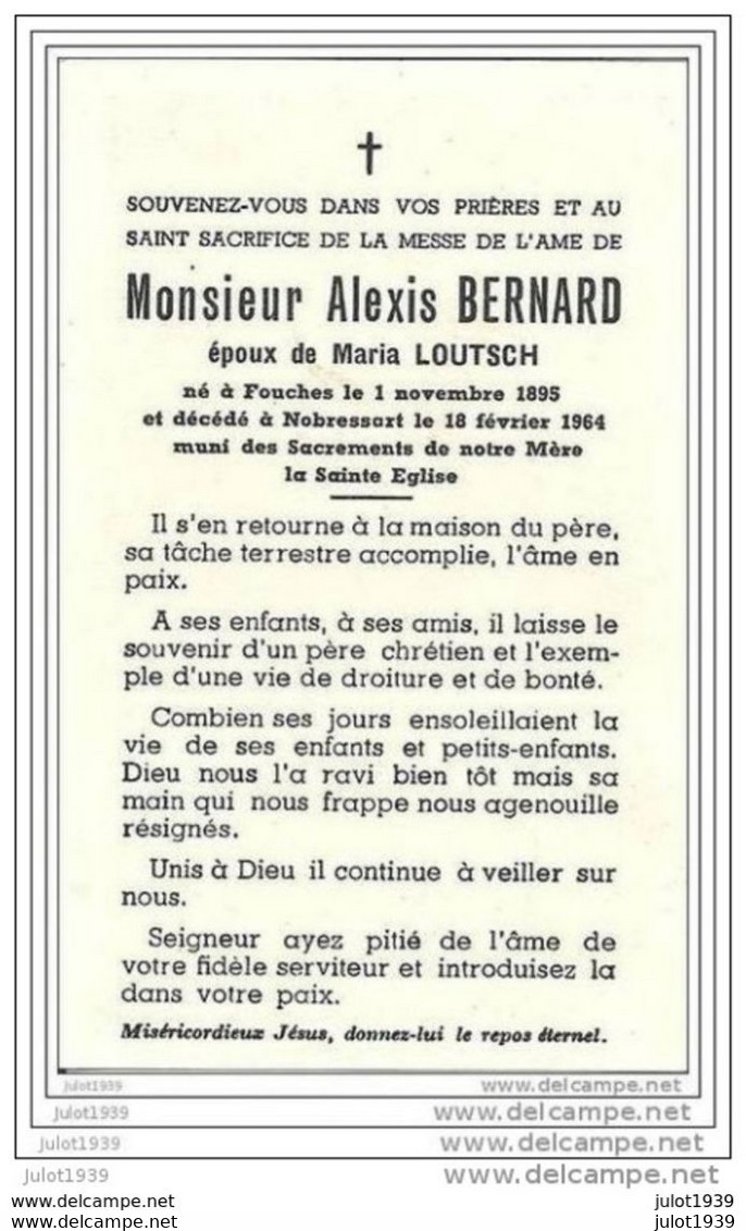 NOBRESSART ..-- Mr Alexis BERNARD , Né à FOUCHES En 1895 , Décédé à NOBRESSART En 1964 , époux De Maria LOUTSCH . - Attert