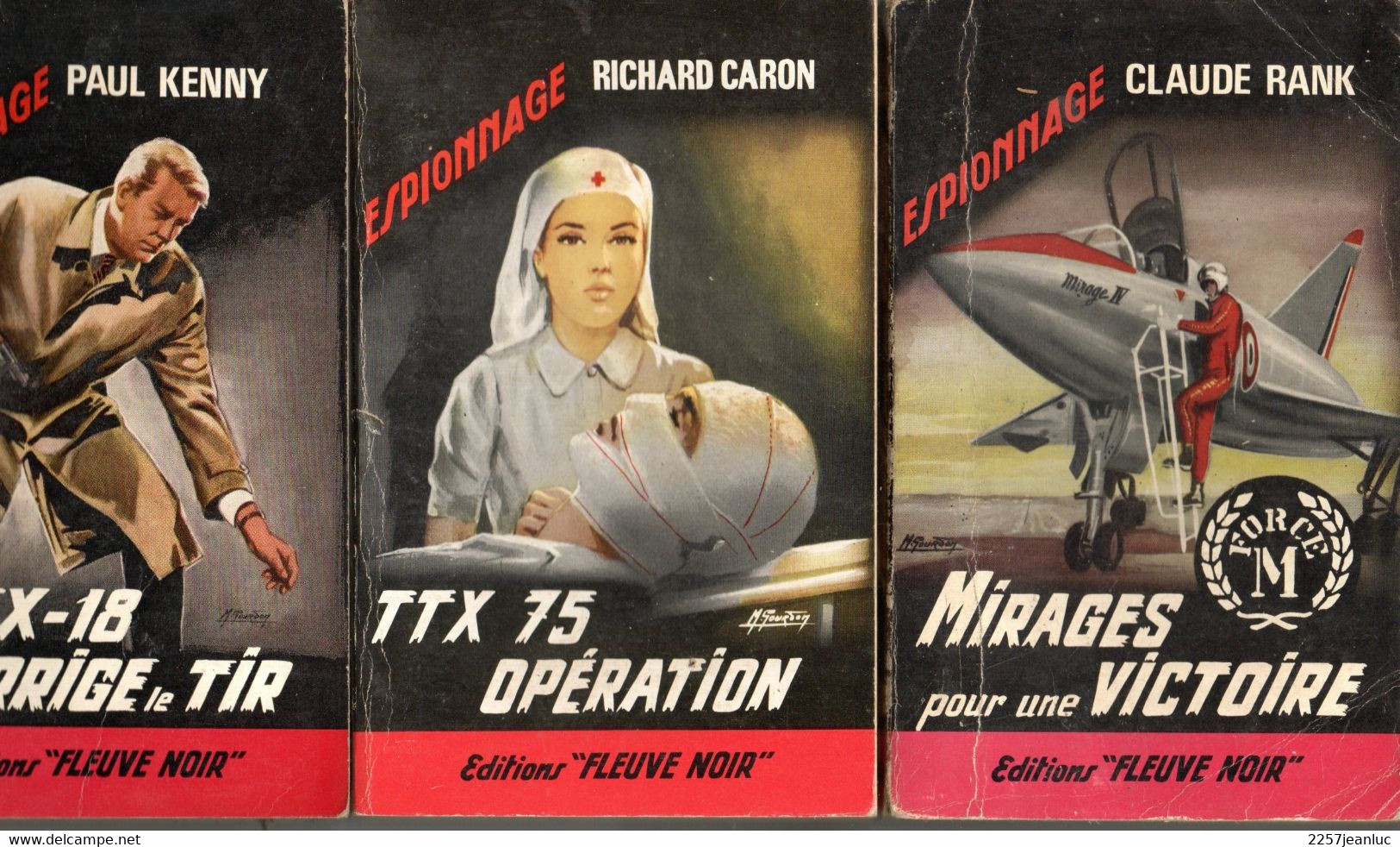 3 Livres Espionnage - Editions Fleuve Noir N: 428 .531 637-FX.-18 Corrige Le Tir Mirages Pour Une Victoire TTX Opération - Fleuve Noir