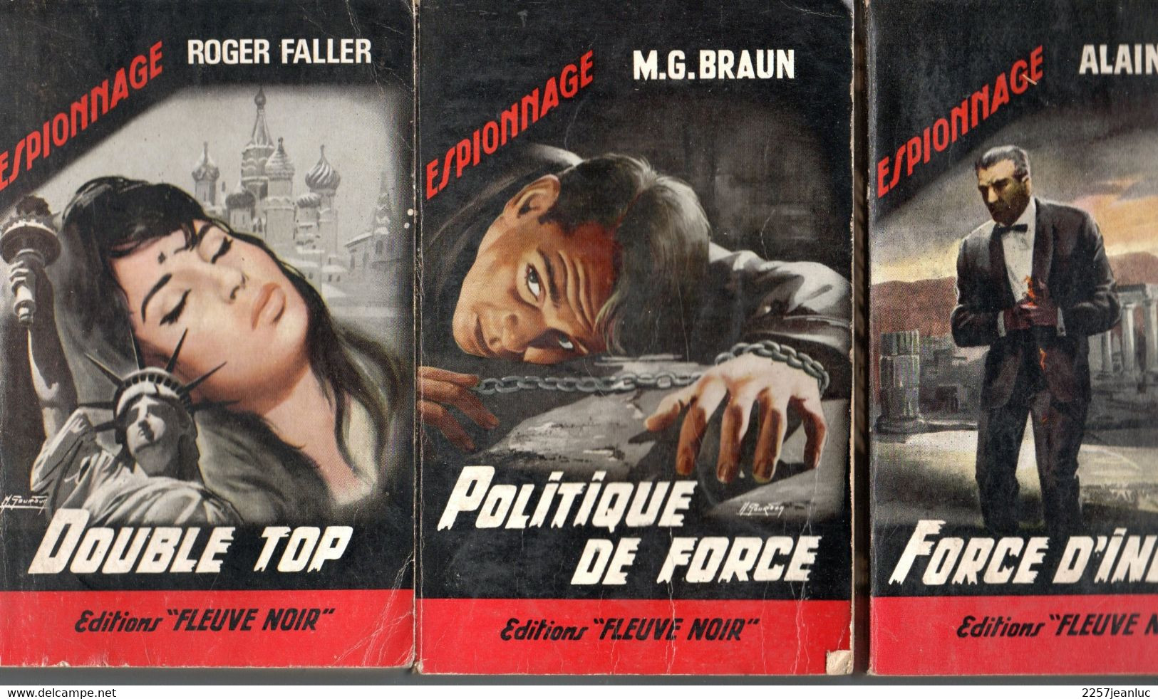 3 Livres Espionnage - Editions Fleuve Noir N: 333 .373 396 - Force D'inertie Double Top Politique De Force - Fleuve Noir