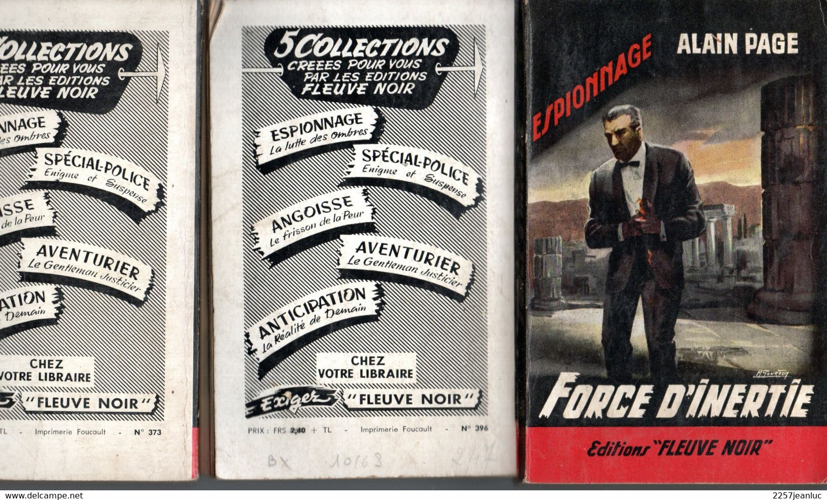 3 Livres Espionnage - Editions Fleuve Noir N: 333 .373 396 - Force D'inertie Double Top Politique De Force - Fleuve Noir