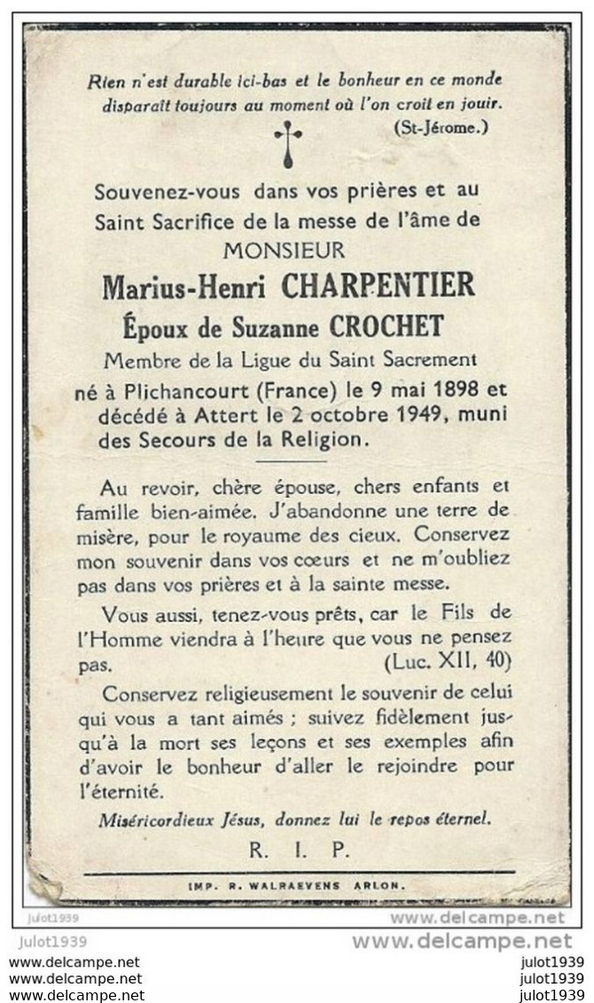 ATTERT ..-- Mr Marius CHARPENTIER , Né En 1898 à PLICHANCOURT , Décédé à ATTERT En 1949 , époux De Mme Suzanne CROCHET - Attert