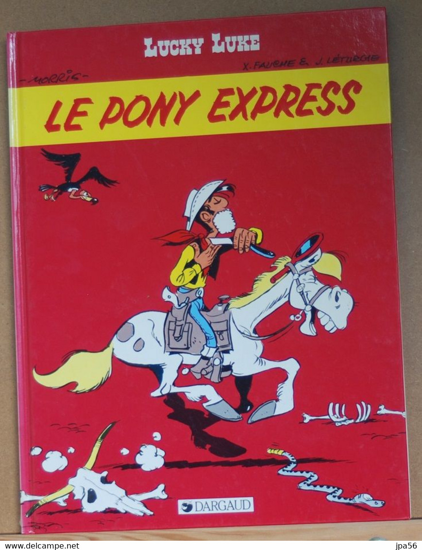 Lucky Luke Le Pony Express Morris Et X. Fauche Et J. Léturgie Dargaud - Lucky Luke