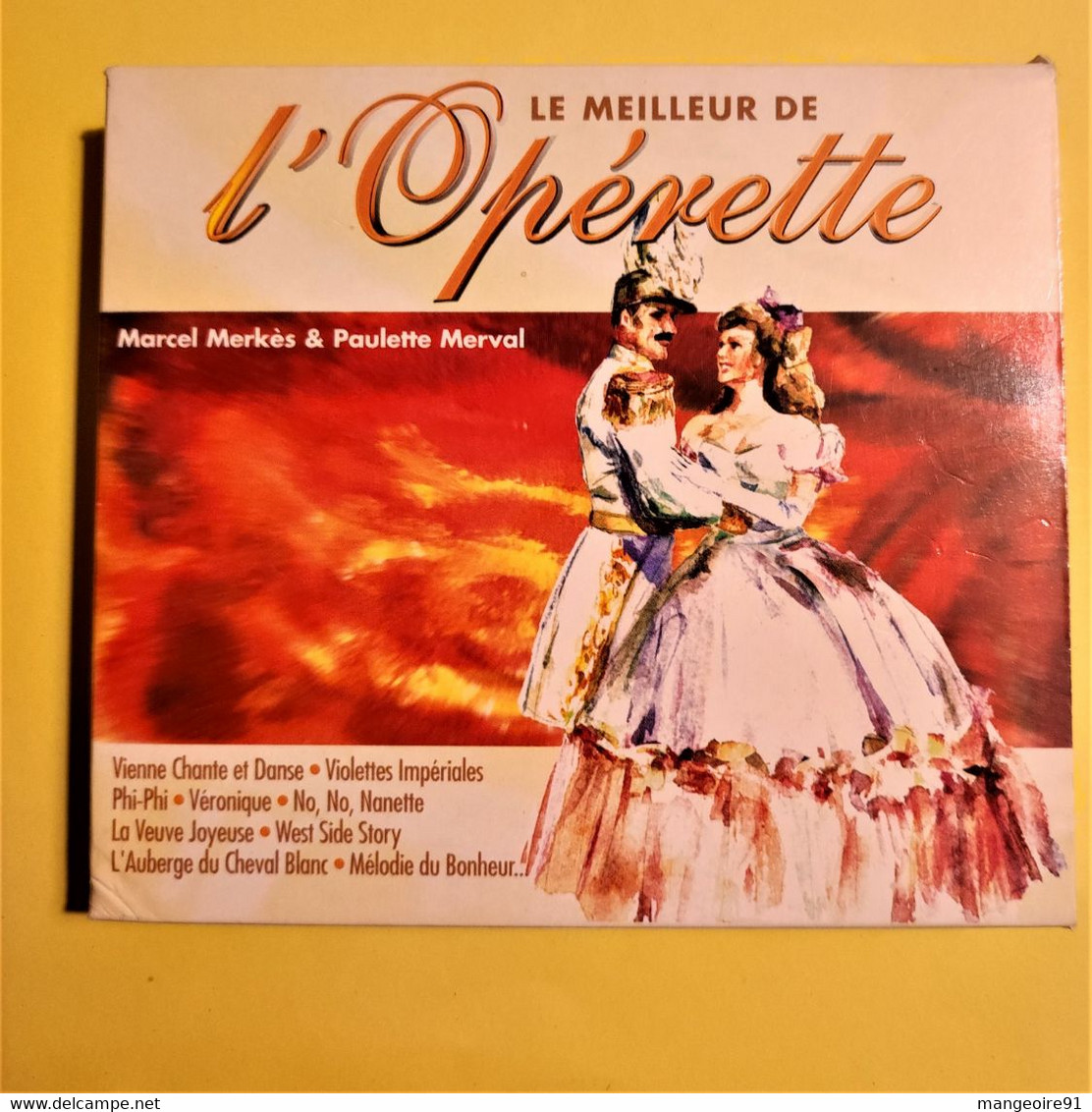 Coffret De 2 CD Le Meilleur De L'opérette MARCEL MERKES & PAULETTE MERVAL - 36 Titres - 1997 - Opera / Operette