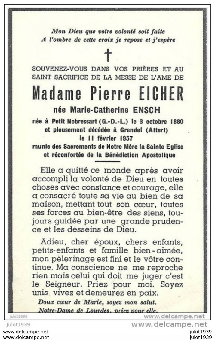 GRENDEL ..-- Mme Marie ENSCH , épouse De Mr Pierre EICHER , Née En 1880 à PETIT NOBRESSART , Décédée En 1957 . - Attert