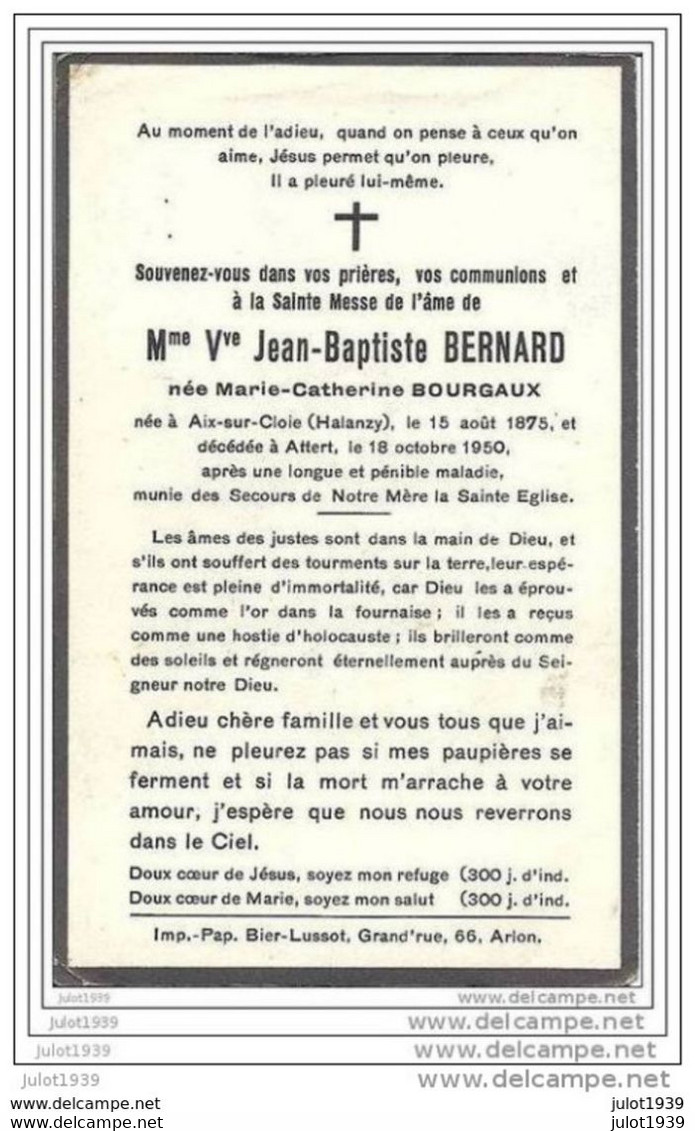 ATTERT ..-- Mme  Marie-Catherine BOURGAUX , Veuve De Jean BERNARD Née à AIX-SUR-CLOIE En 1875 , Décédée En 1950 . - Attert