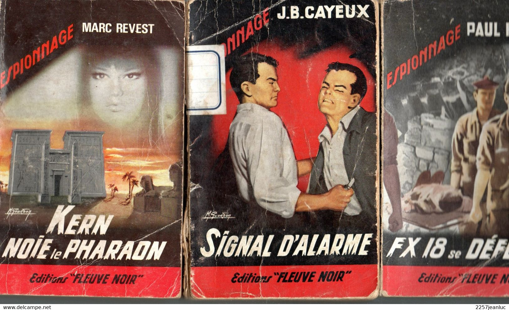 3 Livres Espionnage - Editions Fleuve Noir N: 181 .347 625 -Signal D'Alarme Kern Noie Le Pharaon Fx18 Se Défend - Fleuve Noir