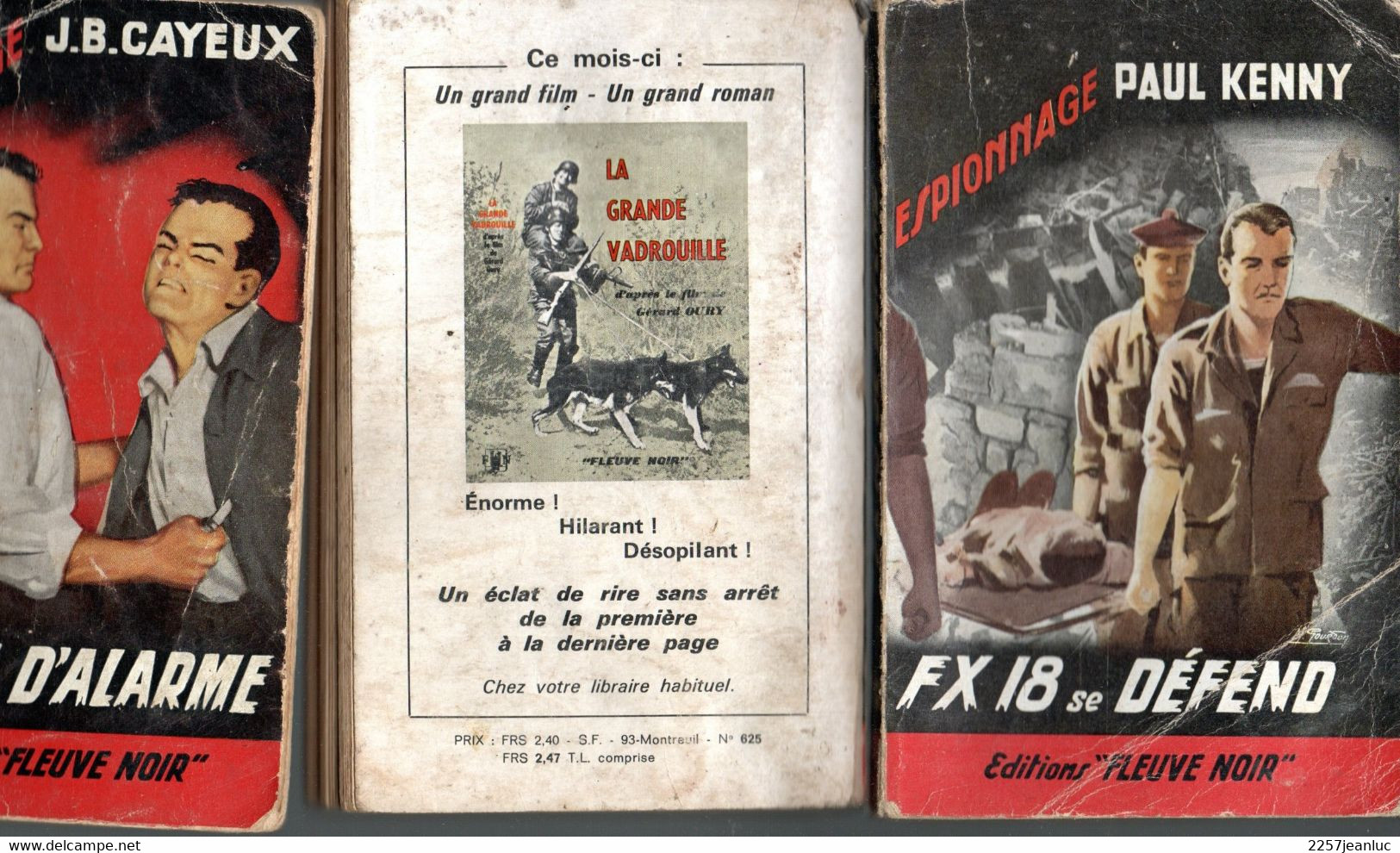 3 Livres Espionnage - Editions Fleuve Noir N: 181 .347 625 -Signal D'Alarme Kern Noie Le Pharaon Fx18 Se Défend - Fleuve Noir