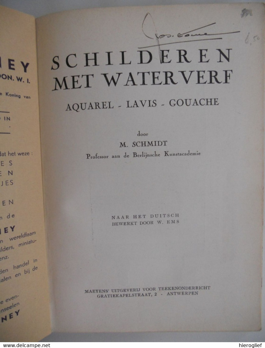 SCHILDEREN MET WATERVERF - Aquarel Lavis Gouache - Door Prof. M. Schmidt Papier Benodigdheden Technieken Tips - Sachbücher