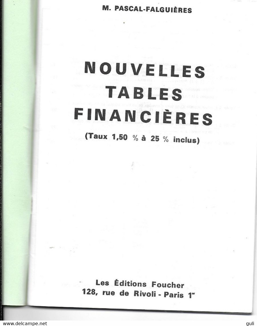 Livre- NOUVELLES TABLES FINANCIERES - M. PASCAL-FALGUIERES Taux 1.50 % à 25% Inclus - 53 Pages Editions FOUCHER. 1981. - Handel