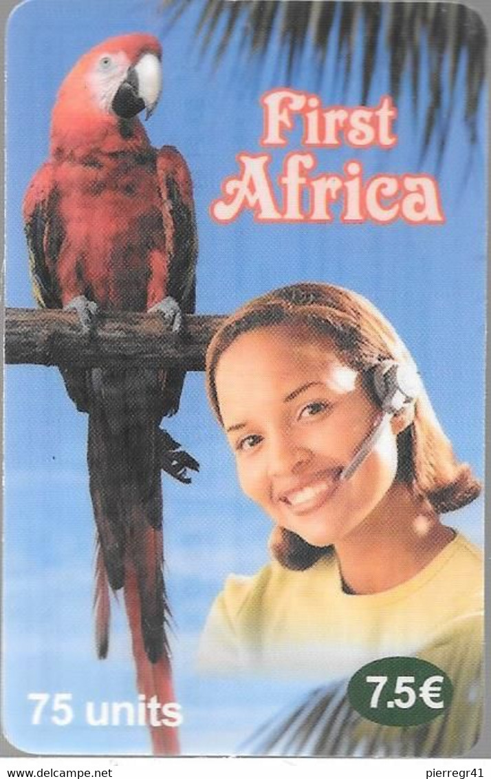 CARTE-PREPAYEE-FRANCE-7,5€-FIRST AFRICA-PERROQUET- Exp 31/12/03- V° Blanc-R° Brillant-Plastic Fin-TBE - Parrots