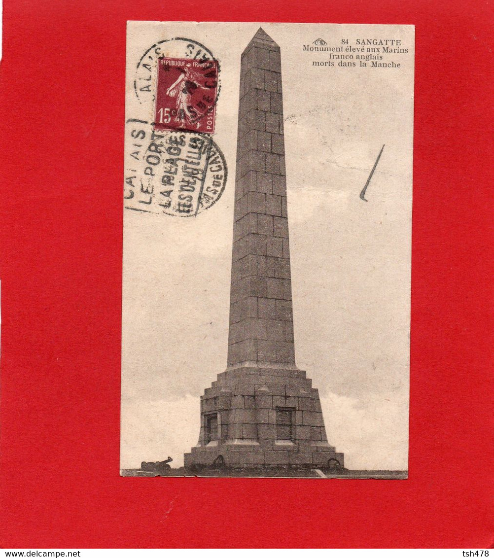 62-----SANGATTE---Monument élevé Aux Marins Franco Anglais Morts Dans La Manche--voir 2 Scans - Sangatte