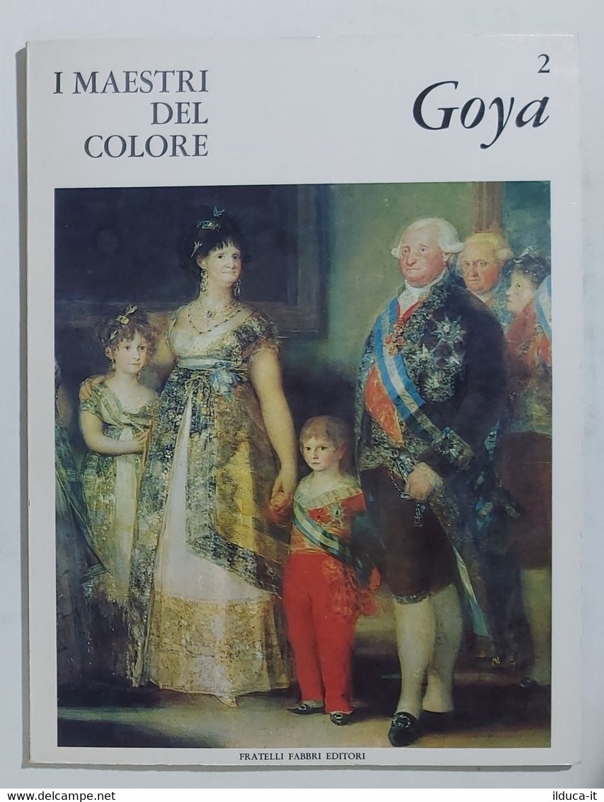 47152 I MAESTRI DEL COLORE Nr 2 - Goya - Ed. Fabbri Anni 60 - Arte, Diseño Y Decoración