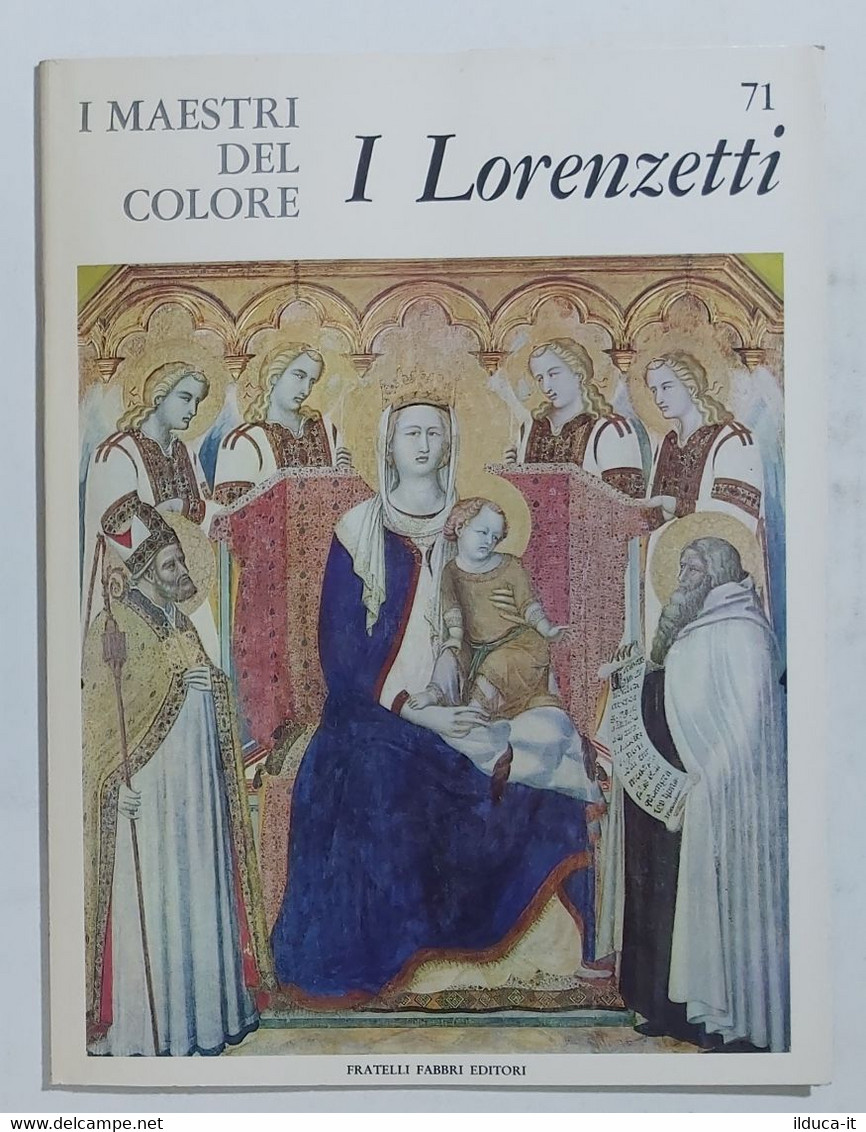 47221 I MAESTRI DEL COLORE Nr 71 - I Lorenzetti - Ed. Fabbri Anni 60 - Art, Design, Décoration