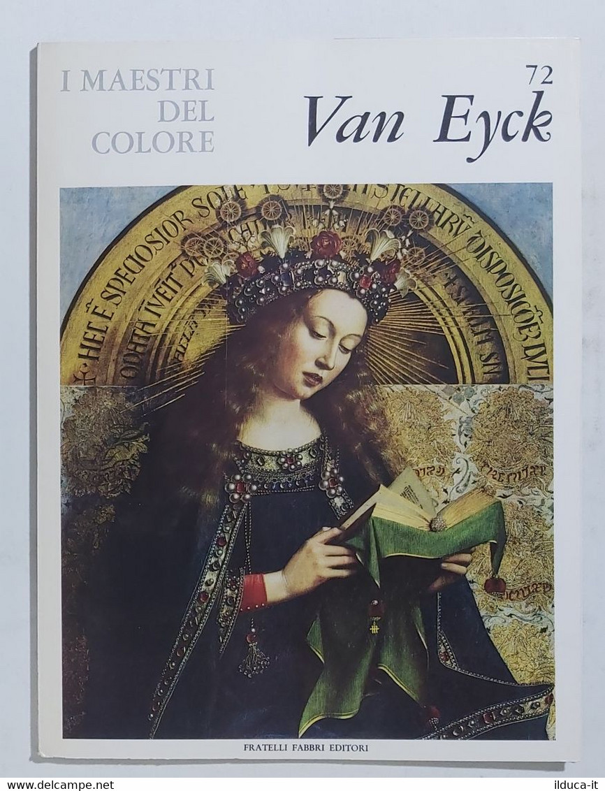 47222 I MAESTRI DEL COLORE Nr 72 - Van Eyck - Ed. Fabbri Anni 60 - Art, Design, Décoration