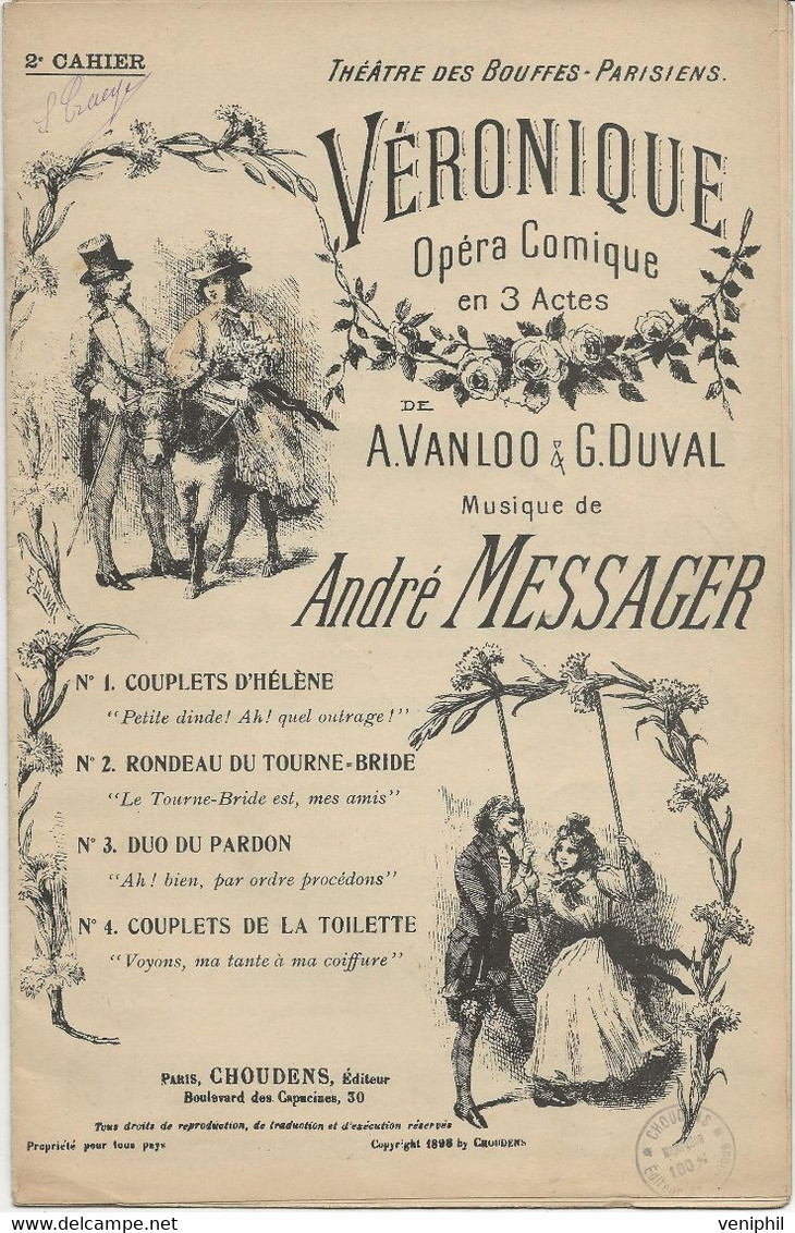 PARTITION - VERONIQUE -OPERA COMIQUE - MUSIQUE DE ANDRE MESSAGER -THEATRE BOUFFES-PARISIENS - 1898 - Partitions Musicales Anciennes