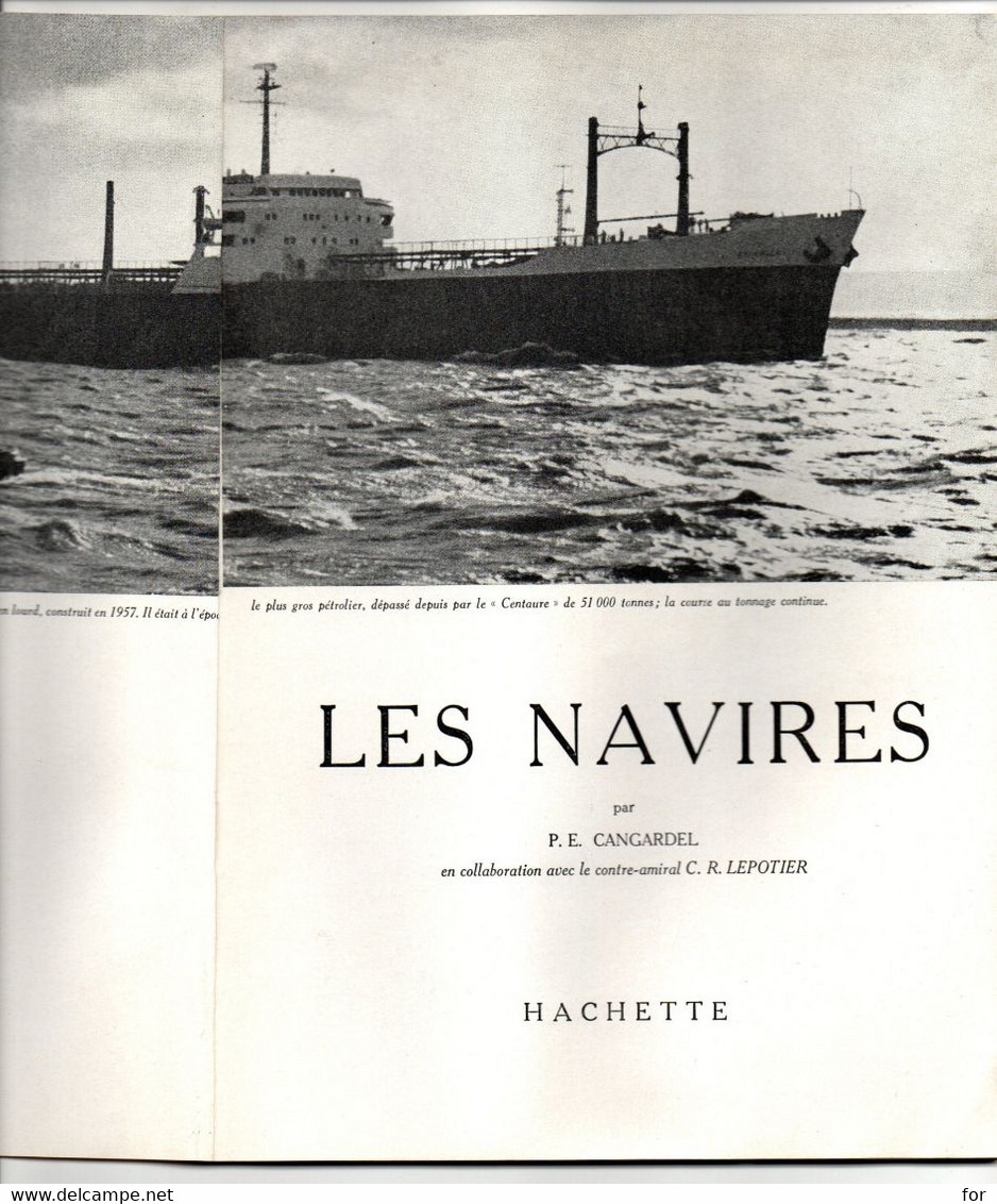 Livre : Bateau : " Les Navires " : Encyclopédie Par L'image - Hachette : 64 Pages : Photos - Bateaux - Guerre - Pêche... - Boten