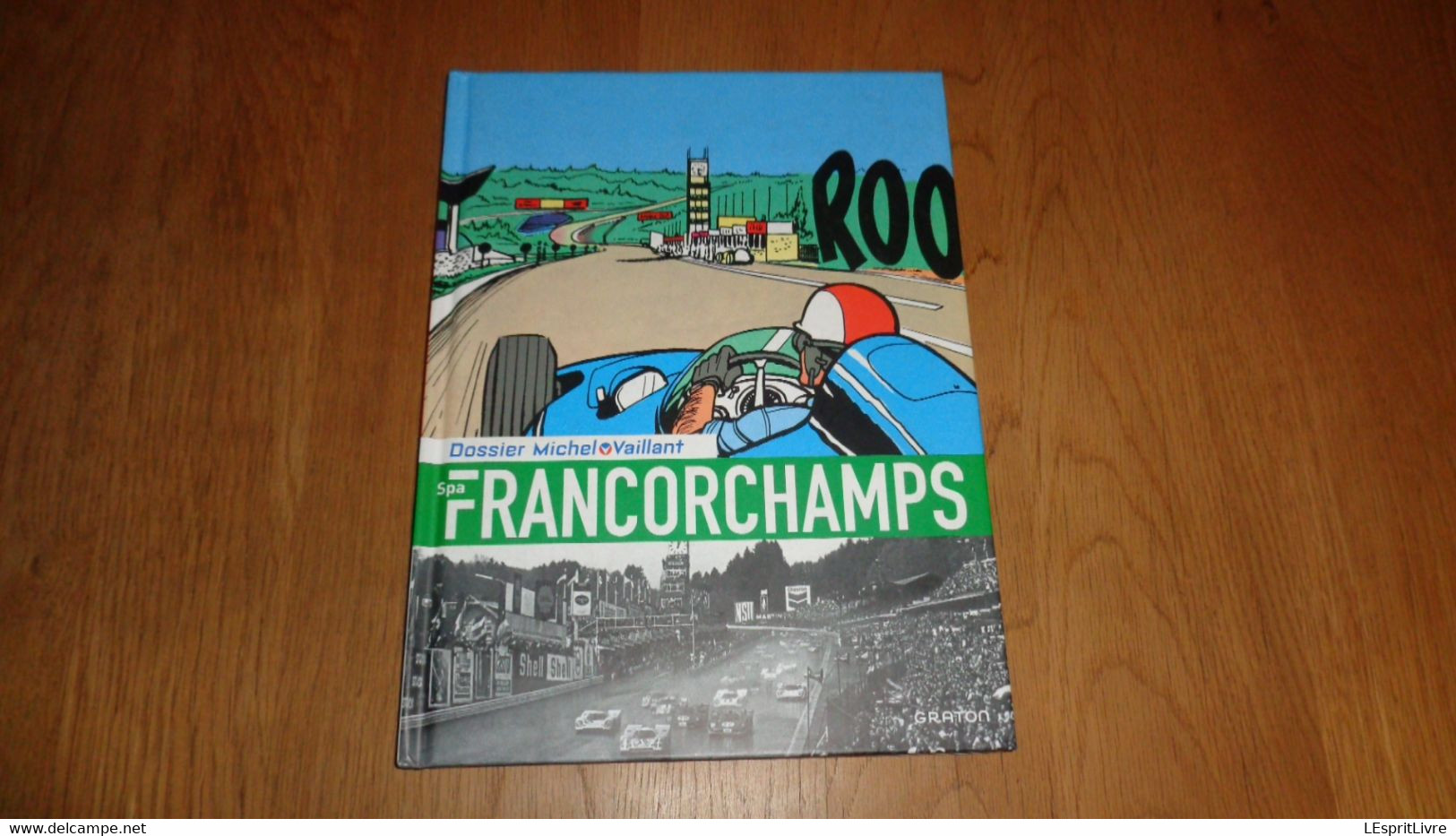 DOSSIER MICHEL VAILLANT Spa Francorchamps Epuisé !!! Circuit Belgique J Ickx Steve Warson Jean Graton Fangio Senna - Michel Vaillant