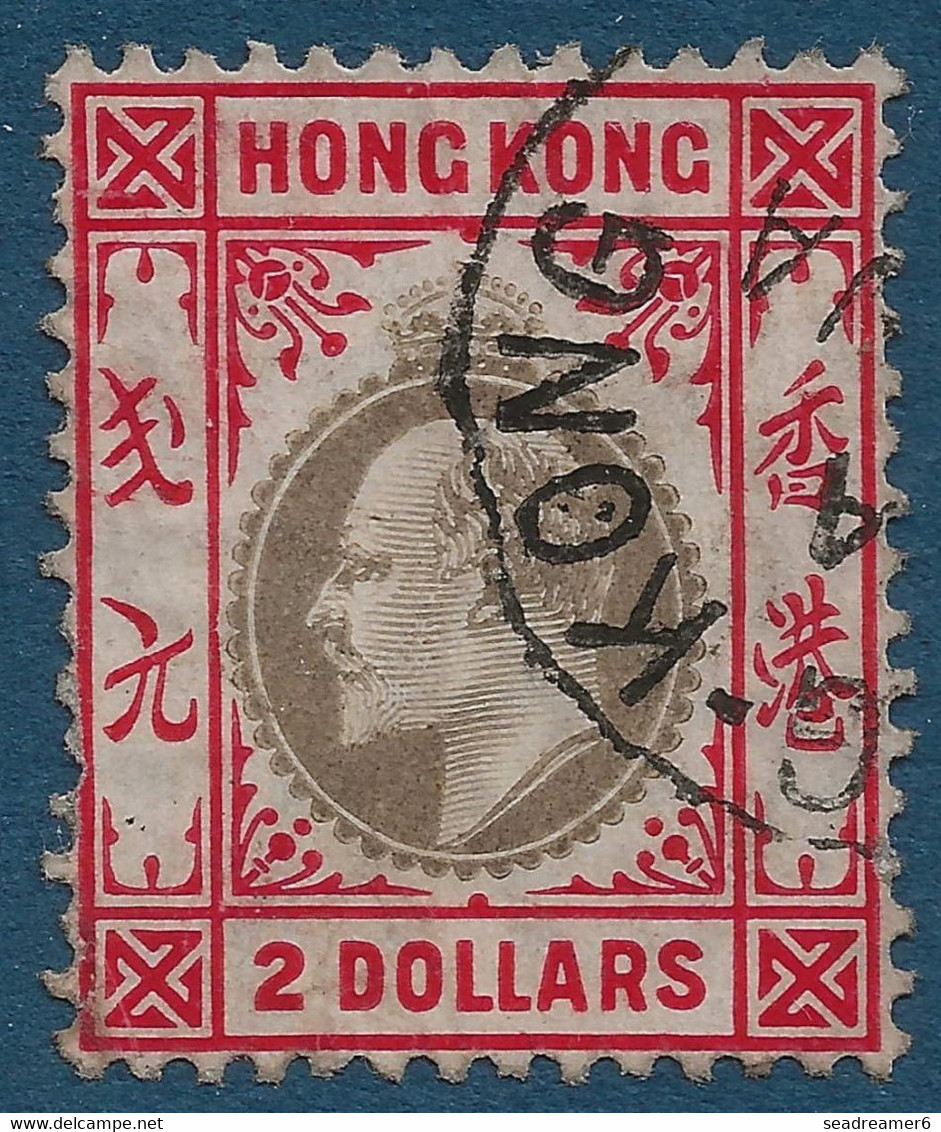HONG KONG ROI EDOUARD VII 1904 N°90 2$ Rouge & Gris Oblitéré Dateur HONG KONG TTB - Usados