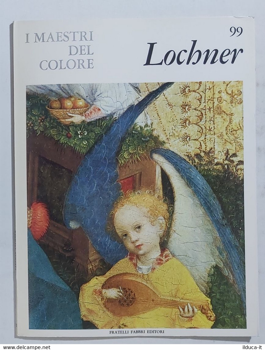 47249 I MAESTRI DEL COLORE Nr 99 - Lochner - Ed. Fabbri Anni 60 - Art, Design, Décoration