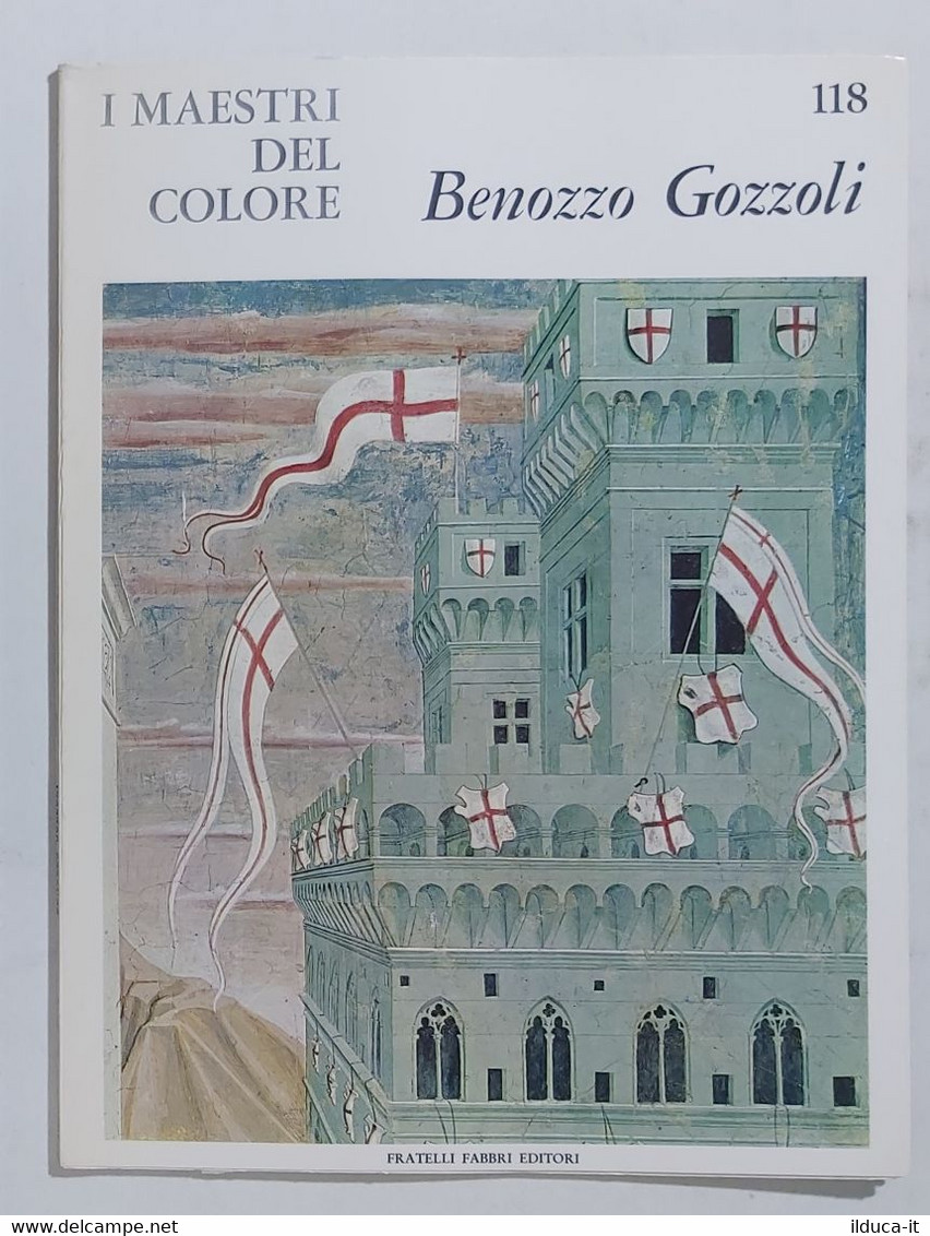 47268 I MAESTRI DEL COLORE Nr 118 - Benozzo Gozzoli - Ed. Fabbri Anni 60 - Arte, Diseño Y Decoración