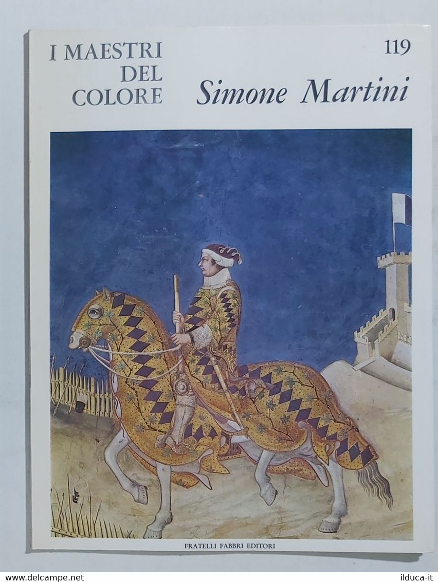 47269 I MAESTRI DEL COLORE Nr 119 - Simone Martini - Ed. Fabbri Anni 60 - Kunst, Design