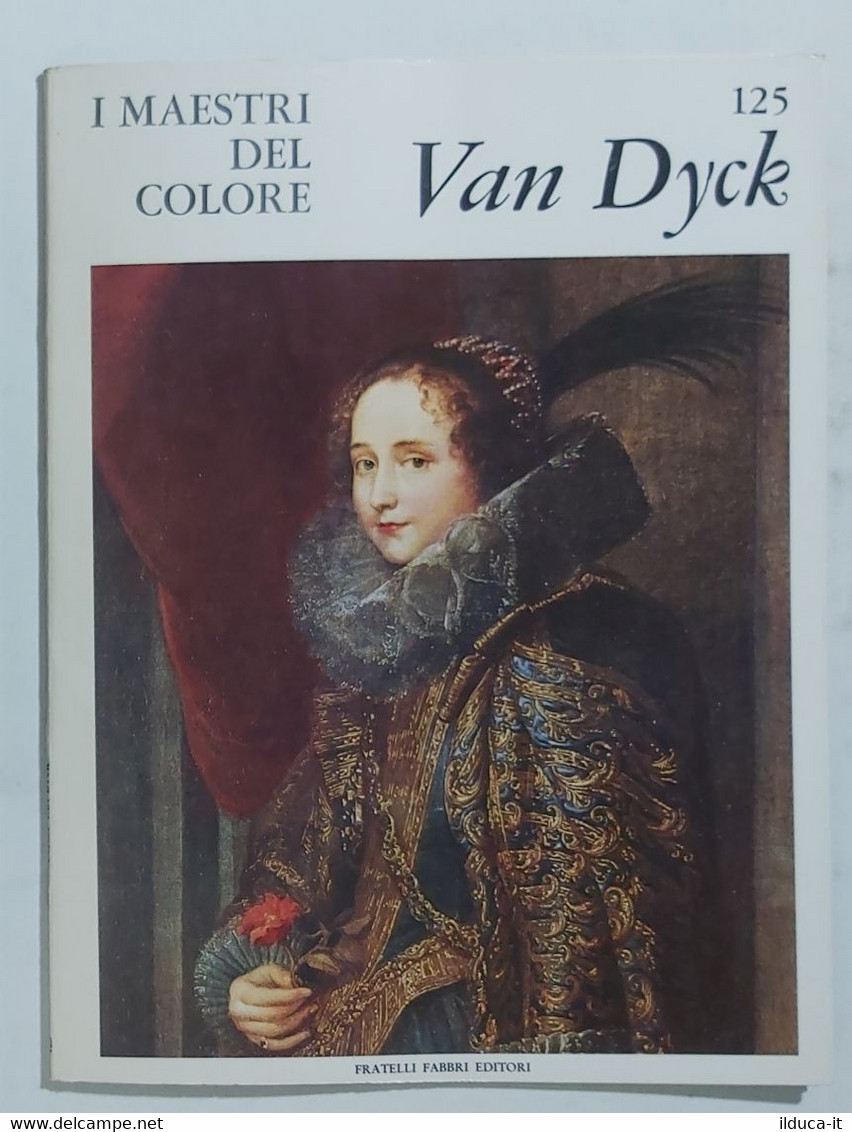 47275 I MAESTRI DEL COLORE Nr 125 - Van Dyck - Ed. Fabbri Anni 60 - Kunst, Design
