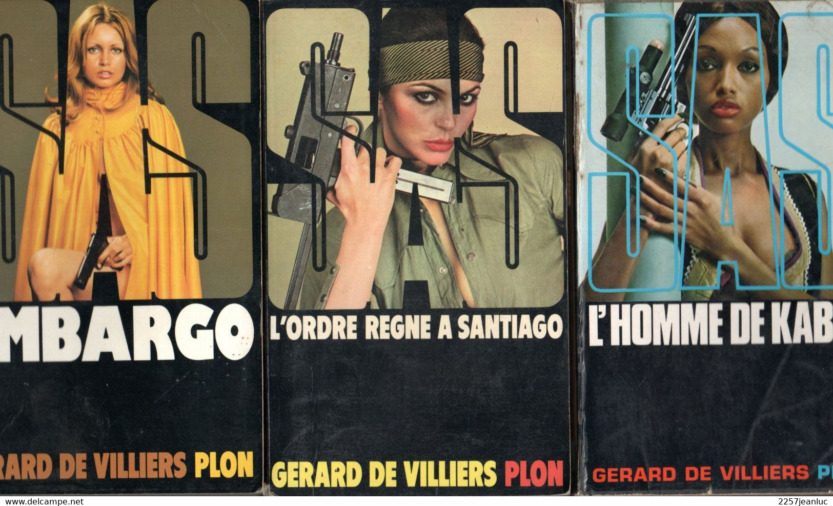 Lot 3 Romans - S A S De Gérard De Villiers   Editions  Plon De 1972 Et 1975 - Plon