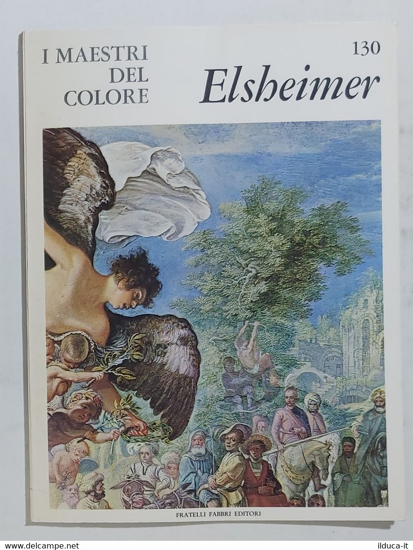 47280 I MAESTRI DEL COLORE Nr 130 - Elsheimer - Ed. Fabbri Anni 60 - Art, Design, Décoration