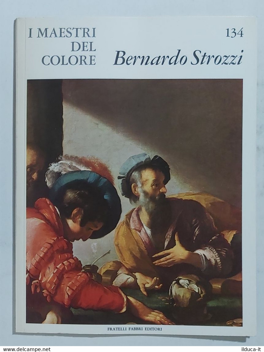 47284 I MAESTRI DEL COLORE Nr 134 - Bernardo Strozzi - Ed. Fabbri Anni 60 - Arte, Diseño Y Decoración