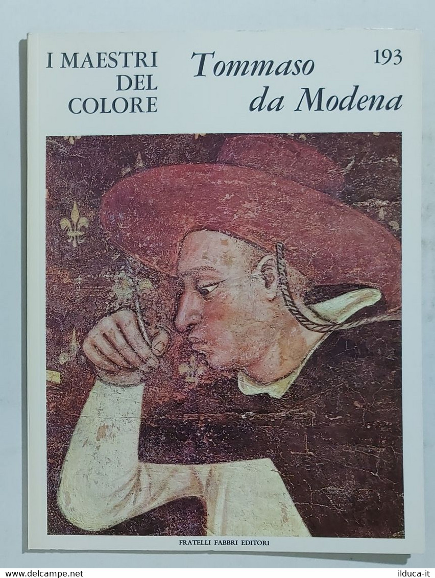 47343 I MAESTRI DEL COLORE Nr 193 - Tommaso Da Modena - Ed. Fabbri Anni 60 - Art, Design, Decoration