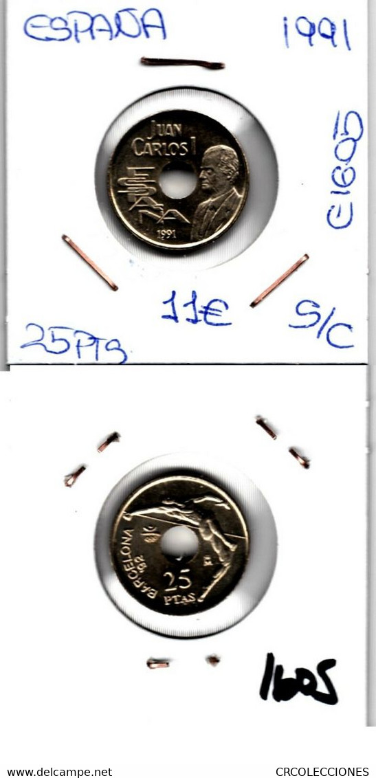 E1605 MONEDA ESPAÑA JUAN CARLOS 25 PESETAS 1991 11 - Autres & Non Classés