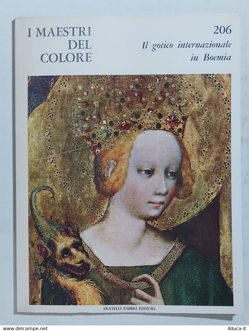 47356 I MAESTRI DEL COLORE Nr 206 Gotico Internazionale Boemia - Fabbri Anni 60 - Arte, Diseño Y Decoración