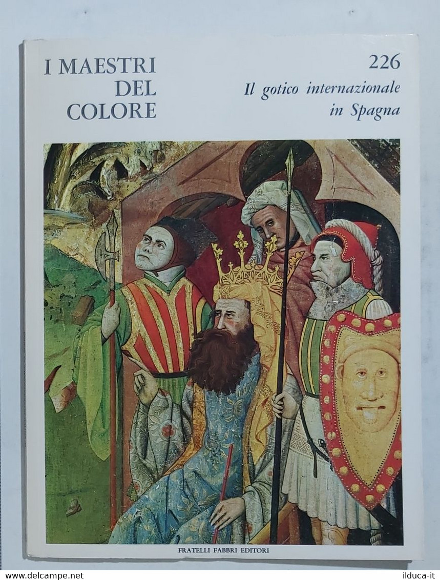 47376 I MAESTRI DEL COLORE Nr 226 - Gotico Int. Spagna - Ed. Fabbri Anni 60 - Art, Design, Décoration