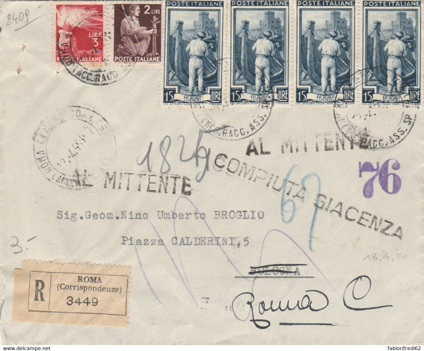 RACCOMANDATA 1951 4X15+3+2 TIMBRO ROMA AL MITTENTE COMPIUTA GIACENZA (RY3402 - 1946-60: Storia Postale