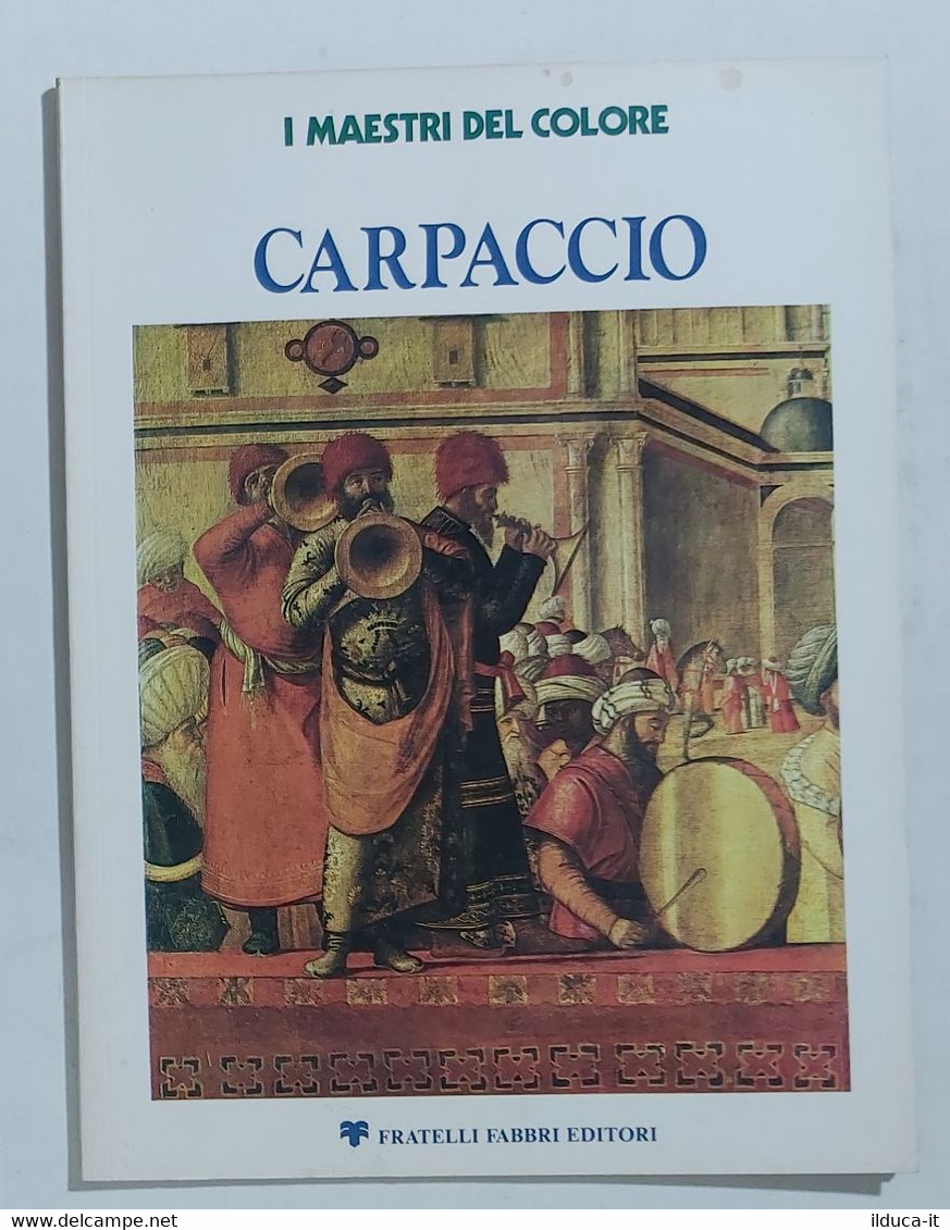 75969 I MAESTRI DEL COLORE A. I N. 5 1976 - CARPACCIO - Fabbri Ed - Art, Design, Decoration