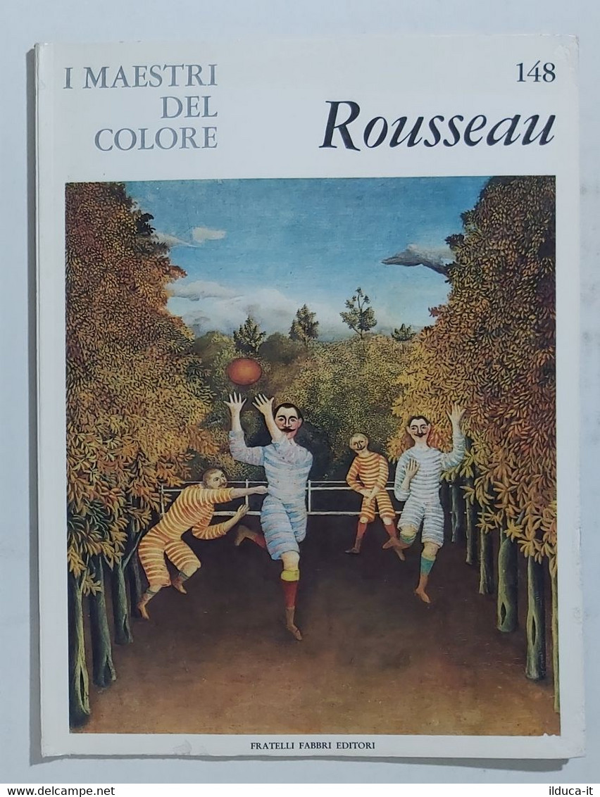 82701 I MAESTRI DEL COLORE Nr 148 - Rousseau - Ed. Fabbri Anni 60 - Arte, Design, Decorazione
