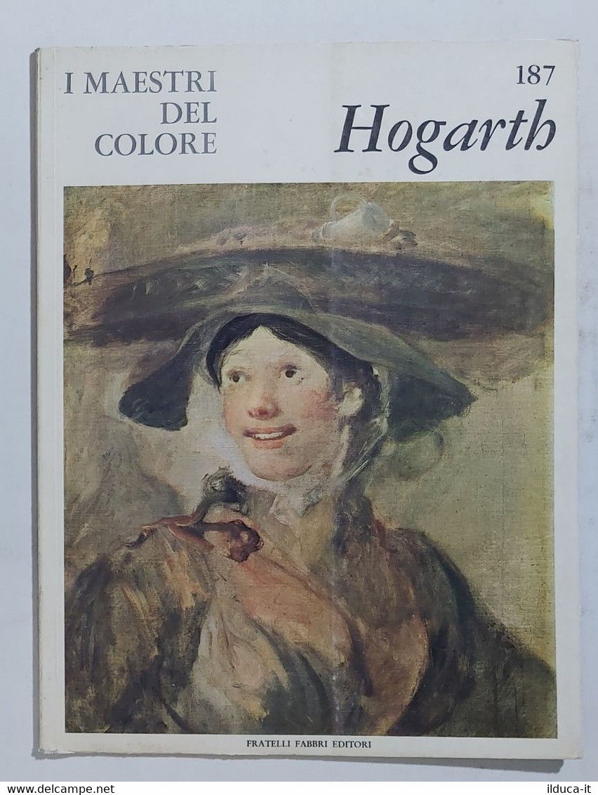 82702 I MAESTRI DEL COLORE Nr 187 - Hogarth - Ed. Fabbri Anni 60 - Kunst, Design