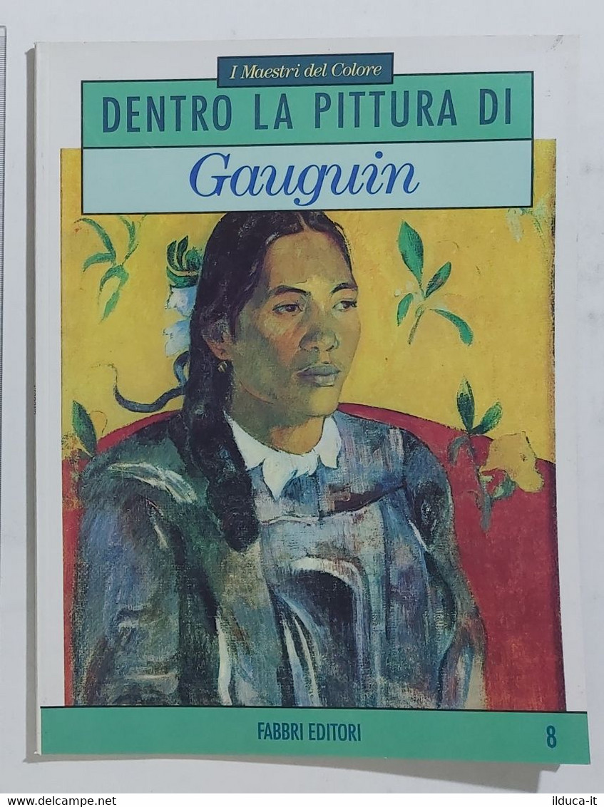 82708 I MAESTRI DEL COLORE Nr 8 1991 - Dentro La Pittura Di Gauguin - Fabbri - Kunst, Design, Decoratie