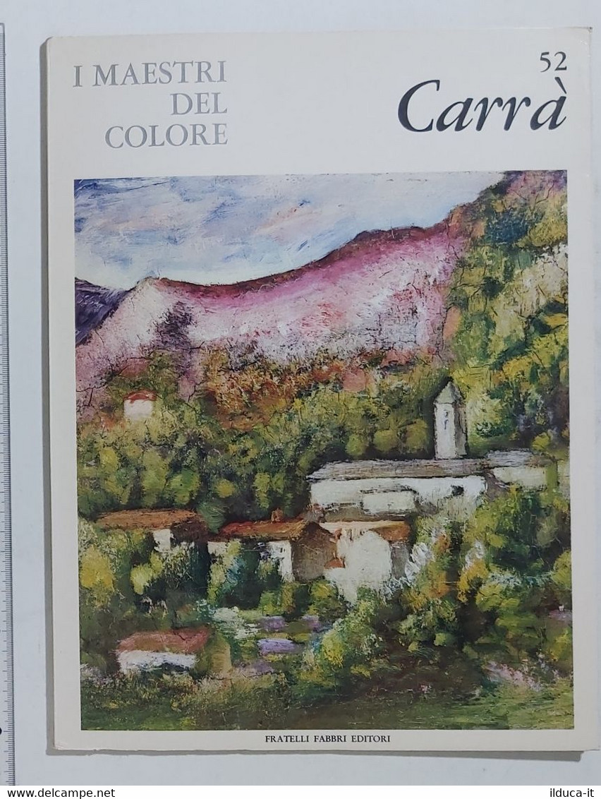 91219 I MAESTRI DEL COLORE Nr 52 - Carrà - Ed. Fabbri Anni 60 - Arte, Diseño Y Decoración