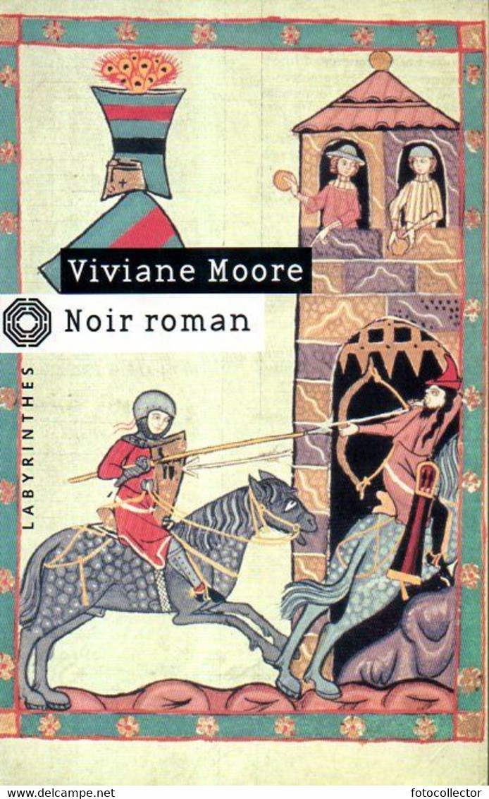 Labyrinthes N° 9 : Noir Roman Par Viviane Moore (ISBN 2702495451 EAN 9782702495452) - Le Masque