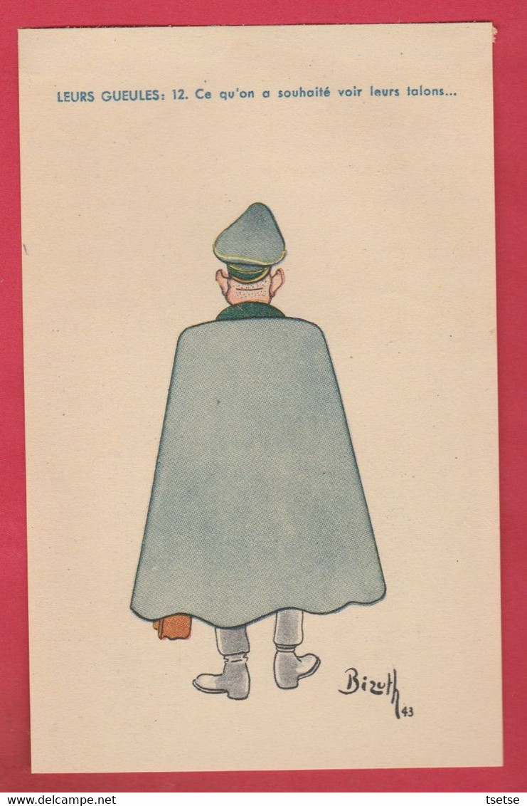 Caricatures Se Moquant De L'Armée Allemande ,des Nazis Par Bizuth -1943 -Leurs Geules / Leur Départ ( Voir Verso ) - Weltkrieg 1939-45