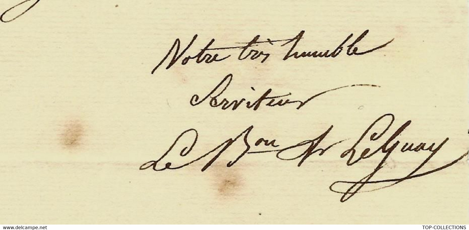 1827 LETTRE D AFFAIRES Signée Bon (Baron) Leguay Paris Pour Laval (Mayenne) Mr Paillard Ducleré Voir SCANS - Otros & Sin Clasificación