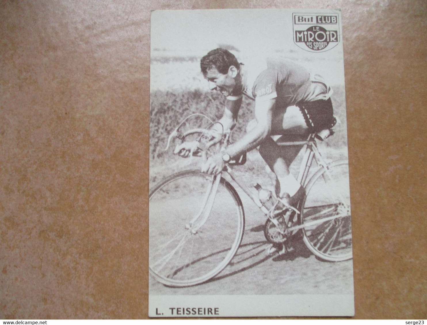 Cyclisme Photo Lucien Teisseire Le Miroir Des Sports - Cycling