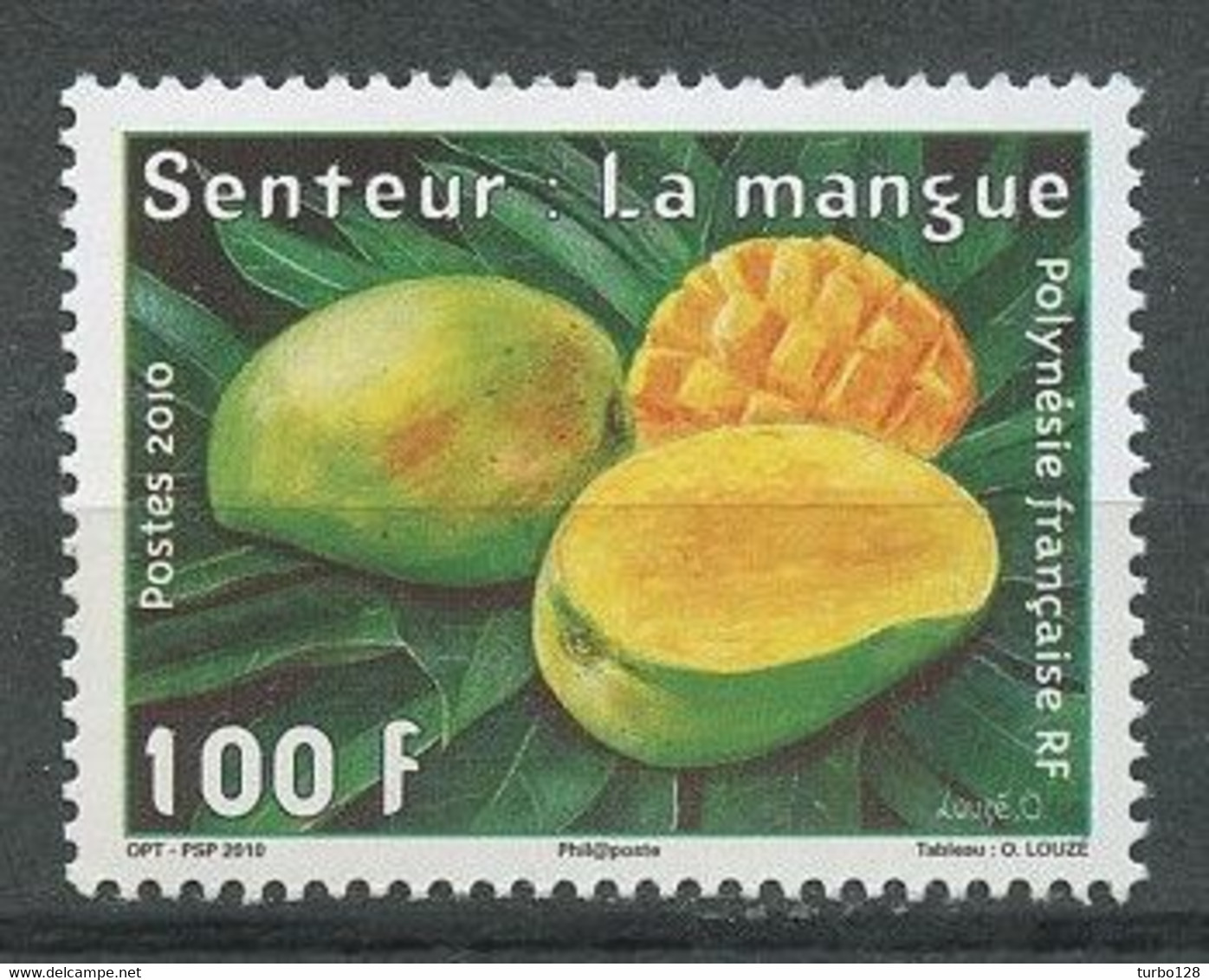 POLYNESIE 2010 N° 912 ** Neuf MNH  Superbe Senteur La Mangue Peinture Tableaux D'O Louzé Timbre Parfumé Fruits - Neufs
