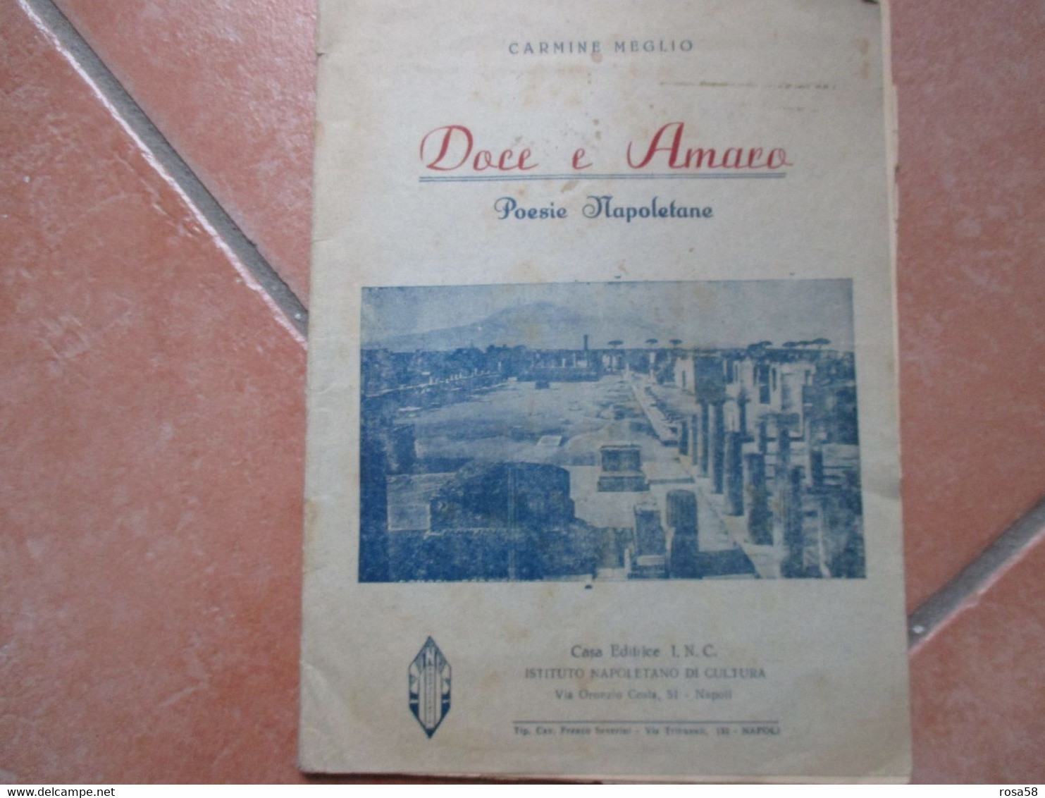 ANNO SANTO 1950 DOCE E AMARO Poesie Napoletane CARMINE MEGLIO Casa Editrice INC Libretto Epoca - A Identifier